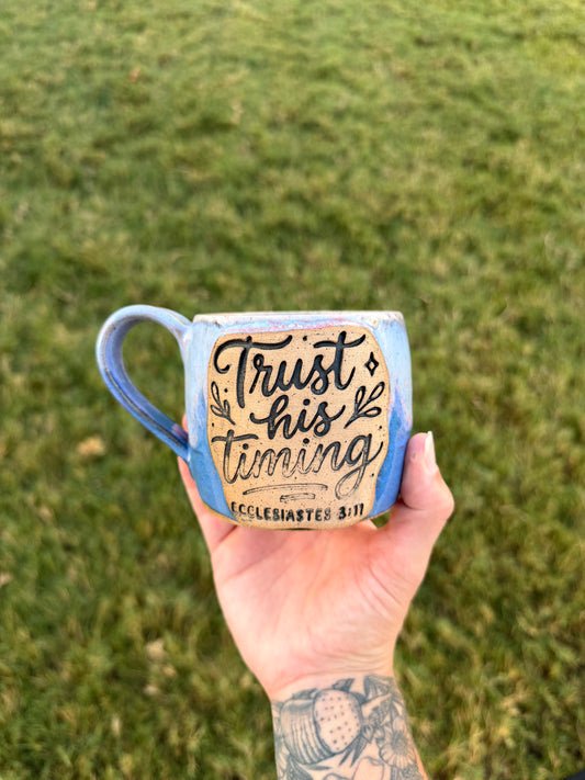 Trust His Timing